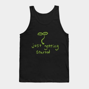 just getting started lil wobbly guy Tank Top